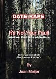 Date Rape: It's Not Your Fault