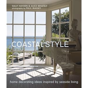 Coastal Style: Home Decorating Ideas Ispired by Seaside Living