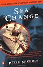 Sea Change: Alone Across the Atlantic in a Wooden Boat