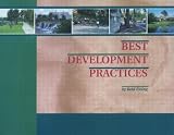 Best Development Practices: Doing the Right Thing and Making Money at the Same Time