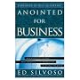 Anointed for Business: How Christians Can Use Their Influence in the Marketplace to Change the World