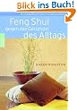 Feng Shui gegen das Ger�mpel des Alltags. Richtig ausmisten. Ger�mpelfrei bleiben