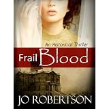 Frail Blood ~ Jo Robertson