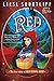Red: The True Story of Red Riding Hood