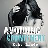 Avoiding Commitment