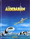 Aldebaran. Gesamtausgabe