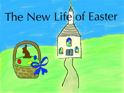 The New Life of Easter
