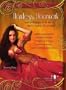 Flawless Floorwork: The Lost Art of Belly Dance Floorwork