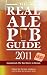 The Real Ale Pub Guide 2011 by Real Ale Research Team