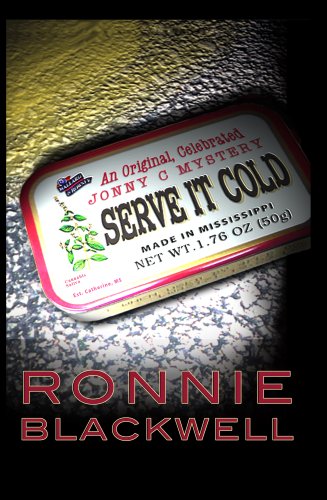 Serve It Cold (Jonny C Mysteries)
