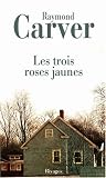 Les Trois Roses jaunes (French Edition)
