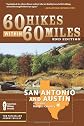 60 Hikes within 60 Miles: San Antonio and Austin (60 Hikes - Menasha Ridge)