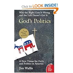 God's Politics: Why the Right Gets It Wrong and the Left Doesn't Get It