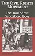 The Trial of the Scottsboro Boys (Civil Rights Movement)