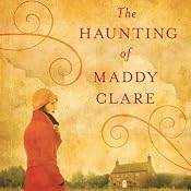 The Haunting of Maddy Clare | [Simone St. James]