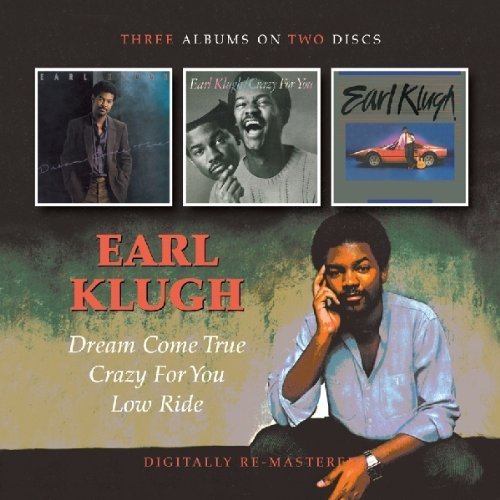 Earl Klugh - Dream Come True / Crazy for You / Low Ride - Zortam Music