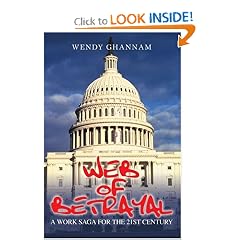 WEB OF BETRAYAL: A Work Saga for the 21st Cenury