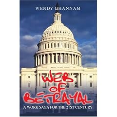 Web of Betrayal: A Work Saga for the 21st Cenury