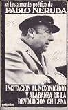 Incitacion al Nixonicidio y alabanza de la revolucion chilena (Spanish Edition)
