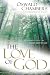 Love of God: An Intimate Look at the Father-Heart of God (OSWALD CHAMBERS LIBRARY)