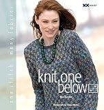 Knit One Below: One Stitch, Many Fabrics [KNIT 1 BELOW]