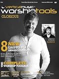 Worship Tools Edition: Glorious