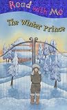 The Winter Prince (Read with Me (Make Believe Ideas))