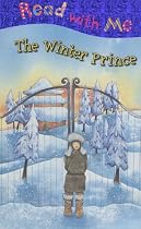 The Winter Prince (Read with Me (Make Believe Ideas))