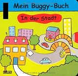 Produkt-Bild: Buggy-B&uuml;cher zum Spielen: In der Stadt: Zieh- und Dreh-Spa&szlig;