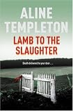 Lamb to the Slaughter (Di Marjory Fleming)