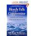 Bloody Falls of the Coppermine: Madness and Murder in the Arctic Barren Lands