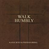 Walk Humbly