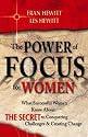 The Power of Focus for Women: How to Live the Life You Really Want