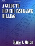 A Guide to Health Insurance Billing
