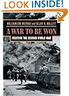 A War To Be Won: Fighting the Second World War
