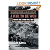 A War To Be Won: Fighting the Second World War