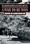 A War to Be Won: Fighting the Second World War
