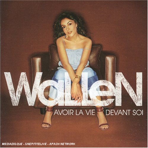 Wallen - Avoir La Vie Devant Soi - Zortam Music