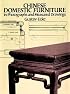 Chinese Domestic Furniture in Photographs and Measured Drawings (Dover Books on Furniture)
