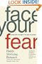 Face Your Fear: Living with Courage in an Age of Caution