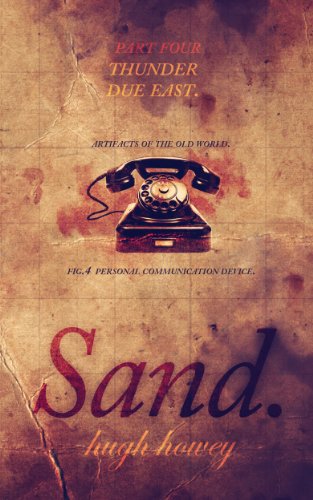 Sand: Part 4 - Thunder Due East