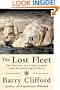 The Lost Fleet: The Discovery of a Sunken Armada from the Golden Age of Piracy