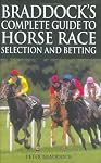 Braddock's Complete Guide to Horse Race Selection and Betting