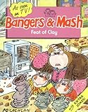 Bangers & mash. Feat of clay