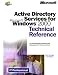 Active Directory Services for Microsoft Windows 2000 Technical Reference (Microsoft Technical Reference)