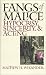 Fangs Of Malice: Hypocrisy, Sincerity, and Acting (Studies Theatre Hist & Culture)