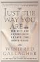 Just the Way You Are: How Heredity and Experience Create the Individual