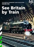 British Transport Films Collection - Vol. 2 - See Britain By Train [1952]