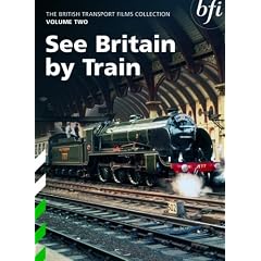 British Transport Films Collection - Vol. 2 - See Britain By Train [1952] [DVD]
