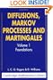 Diffusions, Markov Processes, and Martingales: Volume 1, Foundations (Cambridge Mathematical Library)